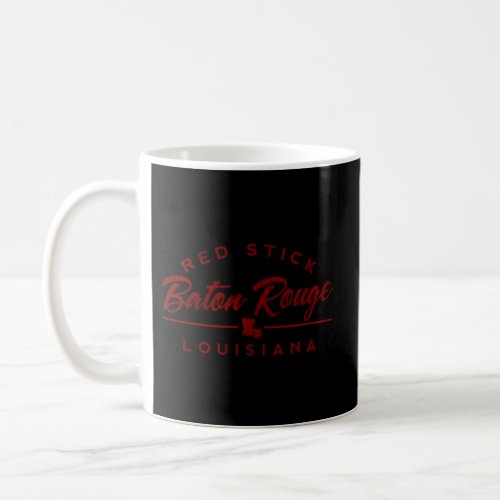 Baton Rouge Red Stick Louisiana Capital City Coffee Mug