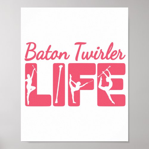 Baton Twirler Life Poster