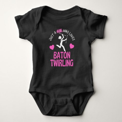 Baton Twirling Girl Twirler Athlete Just A Girl Baby Bodysuit