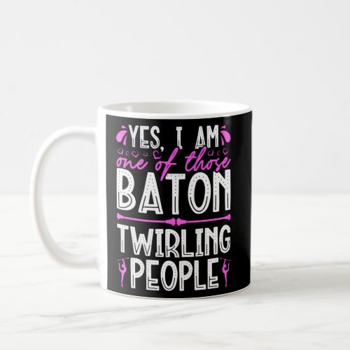 Baton Twirling People Twirler Majorette Dance Gymn Coffee Mug