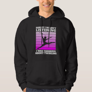 baton twirling saying for majorette hoodie