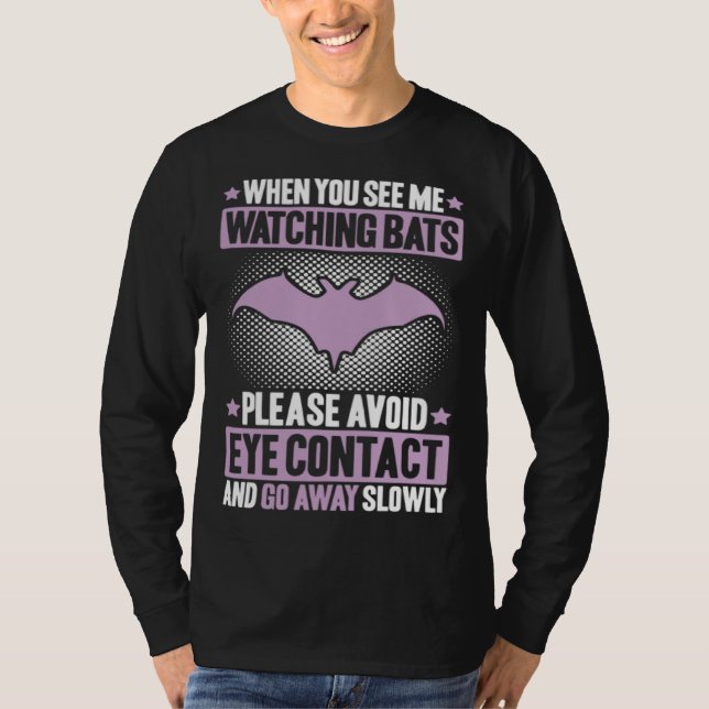 Bats Avoid Eye Contact Bat  Animal Bat T-Shirt (Front)