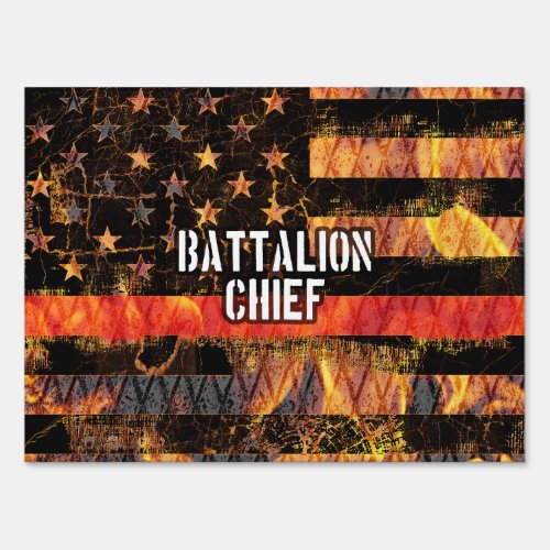 Battalion Chief Firefighter Flag Sign