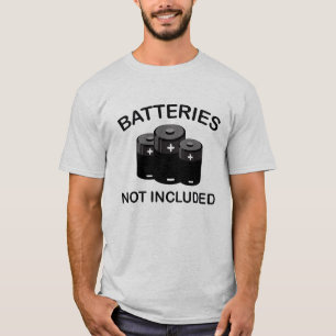 Batteries Not Included T-Shirt