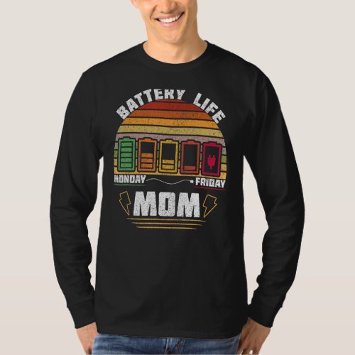 Battery Life Mom Mama Mother Wife  Retro Mothers  T_Shirt
