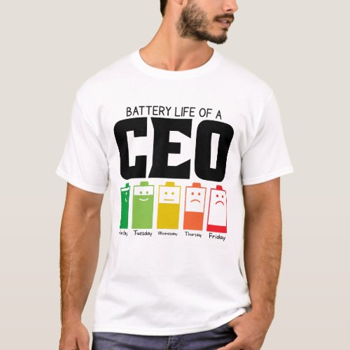 Battery Life Of A CEO T_Shirt