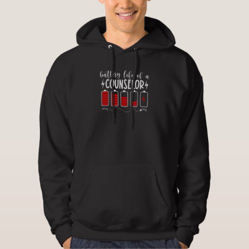 Battery Life Of A Counselor Funny School Counselor Hoodie
