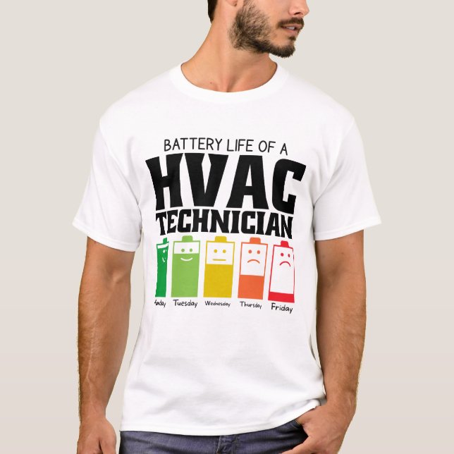 Battery Life Of A HVAC Technician T-Shirt (Front)