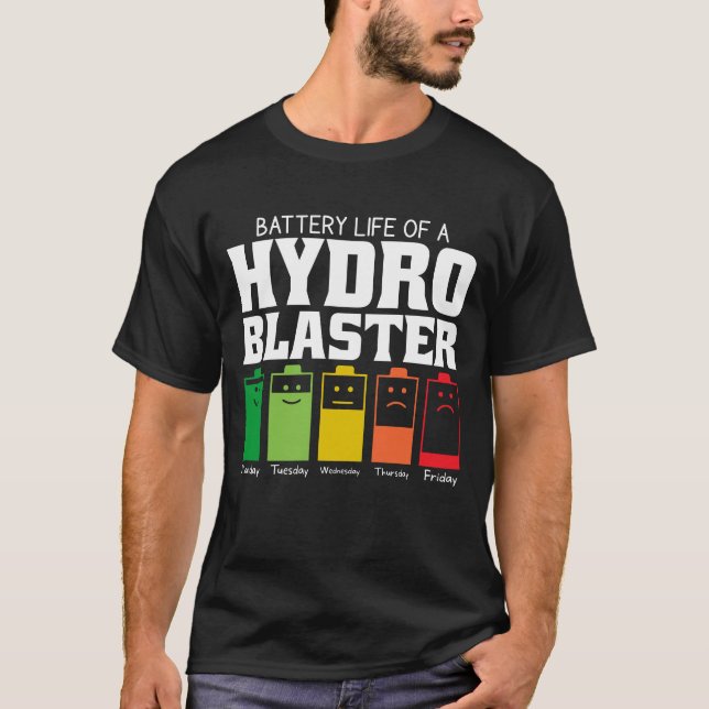 Battery Life Of A Hydro Blaster T-Shirt (Front)