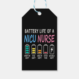 Battery life of a NICU nurse humor level Gift Tags