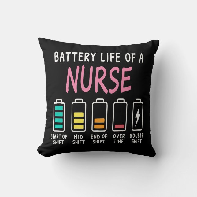 Battery life of a nurse humor chart throw pillow (Front)