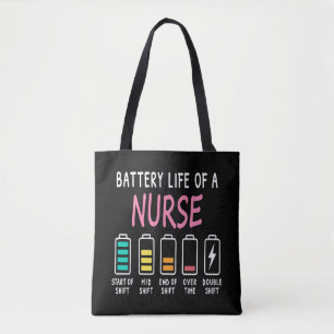 Battery life of a nurse humor chart tote bag