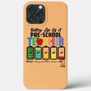 Battery Life Of A Preschool Pre Teacher Back To iPhone 13 Pro Max Case