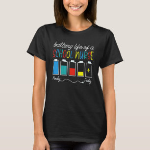 Battery Life Of A School Nurse Happy 100 Days Of S T-Shirt