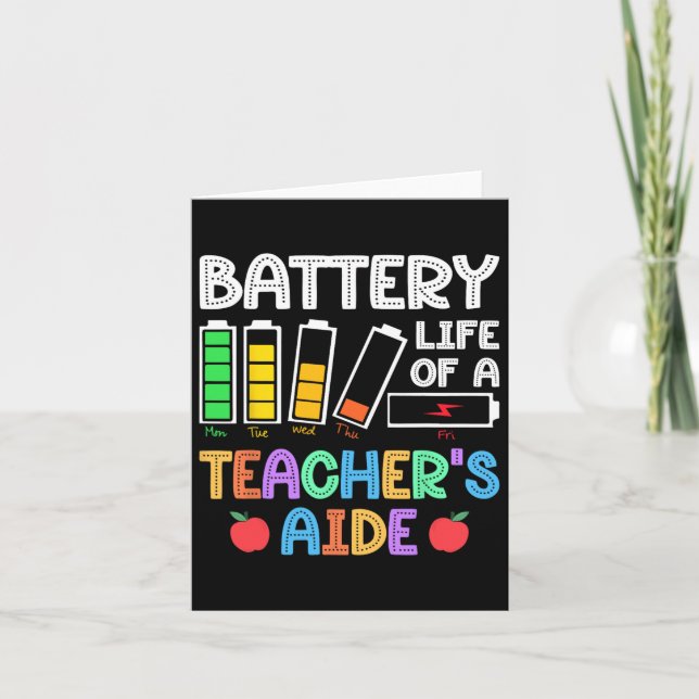 Battery Life Of A Teacher Aide Istant Para Back To Card (Front)
