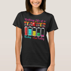 Battery Life Of A Teacher Best Teacher Serape Teac T-Shirt