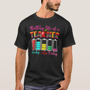 Battery Life Of A Teacher Best Teacher Serape Teac T-Shirt