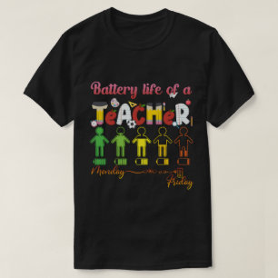 Battery Life Of A Teacher Png Sublimation Design T-Shirt