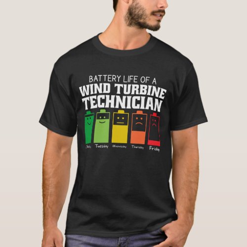 Battery Life Of A Wind Turbine Technician T_Shirt