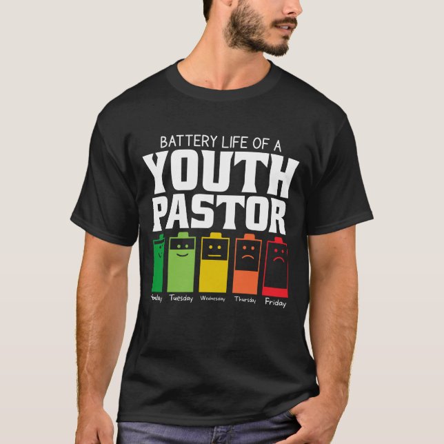 Battery Life Of A Youth Pastor T-Shirt (Front)