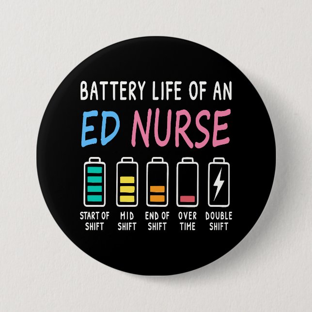 Battery life of an ED nurse levels humor Button (Front)