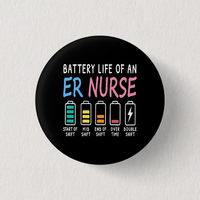 Battery life of an ER nurse humor chart Button (Front)