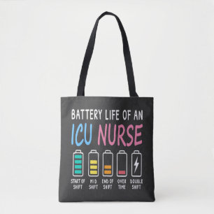 Battery life of an ICU nurse humor chart Tote Bag