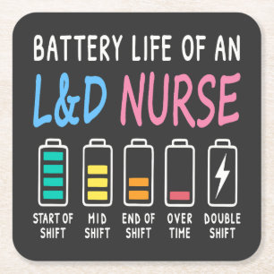 Battery life of an L&D nurse humor chart Square Paper Coaster