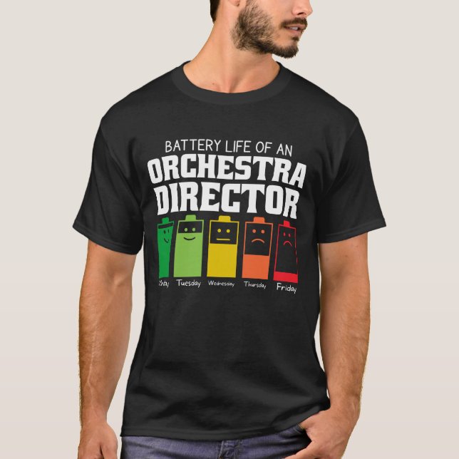 Battery Life Of An Orchestra Director T-Shirt (Front)
