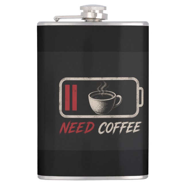 Battery Low Need Coffee – Flask (Front)