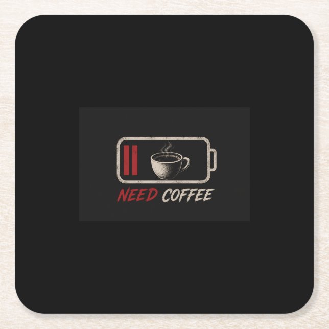 Battery Low Need Coffee – Square Paper Coaster (Front)