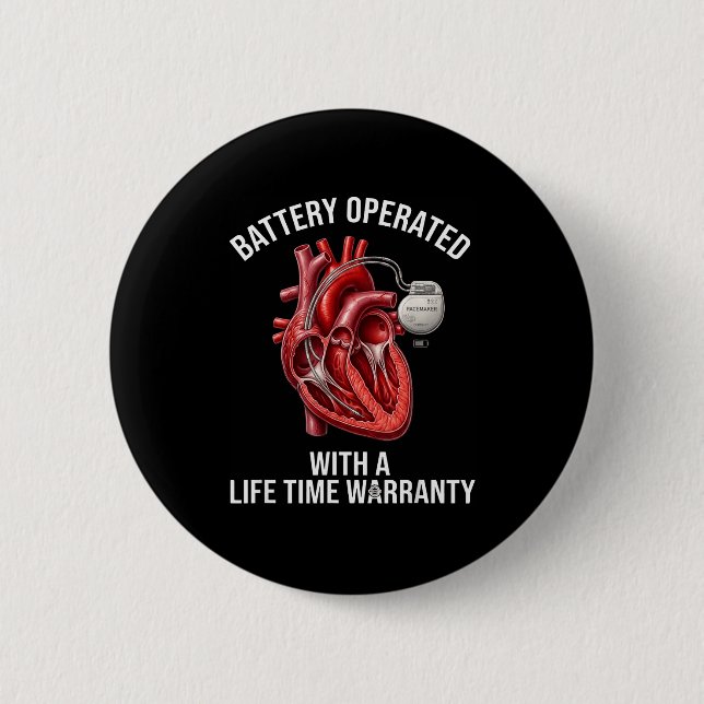 Battery operated with a life time warranty  button (Front)