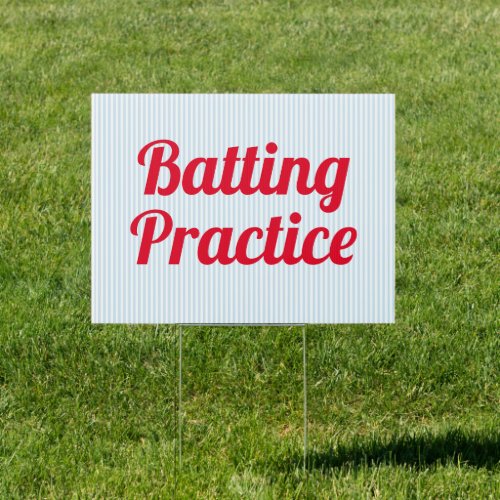 Batting Practice sign