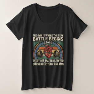 Battle Begins Gym Motivation Vintage Fitness Desig Plus Size T-Shirt