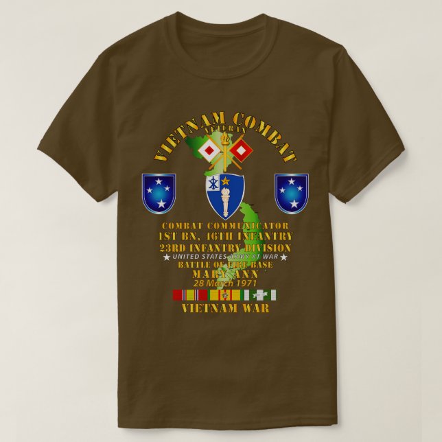 Battle for FSB Mary Ann Combat Commo 1st Bn 46th I T-Shirt (Design Front)