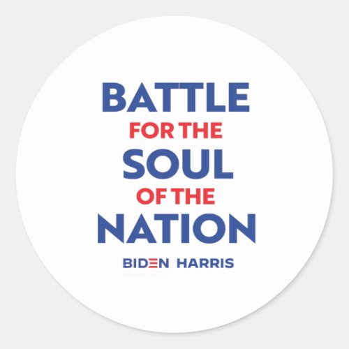 Battle for the soul of the Nation Classic Round Sticker
