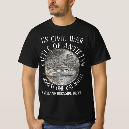 BATTLE OF ANTIETAM US CIVIL WAR BURNSIDE BRIDGE T_Shirt