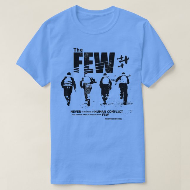 Battle of Britain The Few distressed  T-Shirt (Design Front)