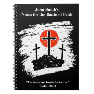 Battle of Faith - Custom Notebook Crosses On Hill