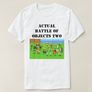 Battle Of Objects T-Shirt
