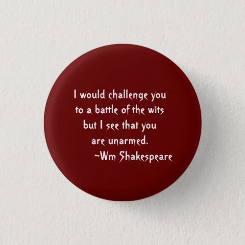 Battle of the Wits Shakespeare Quote Red and White Button
