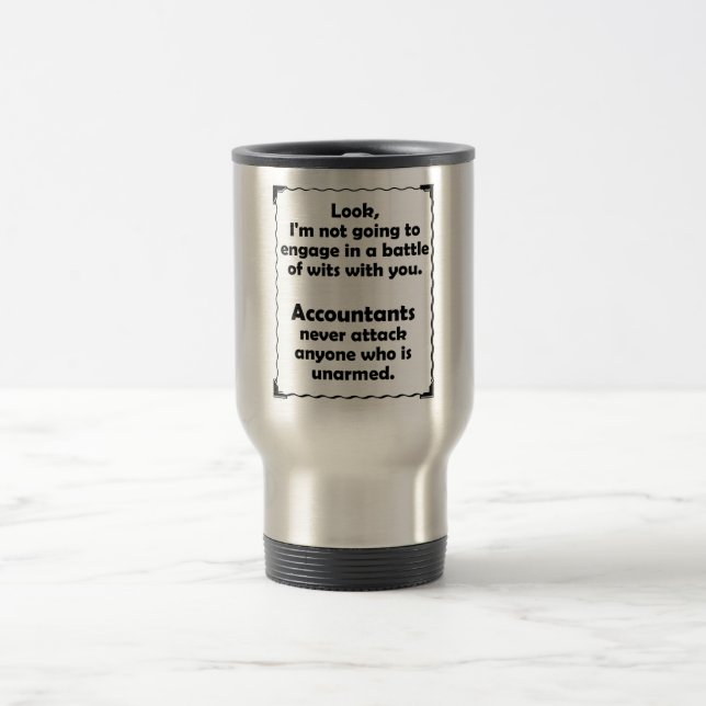 Battle of Wits Accountant Travel Mug (Center)