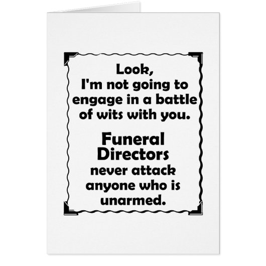 Battle of Wits Funeral Director (Front)