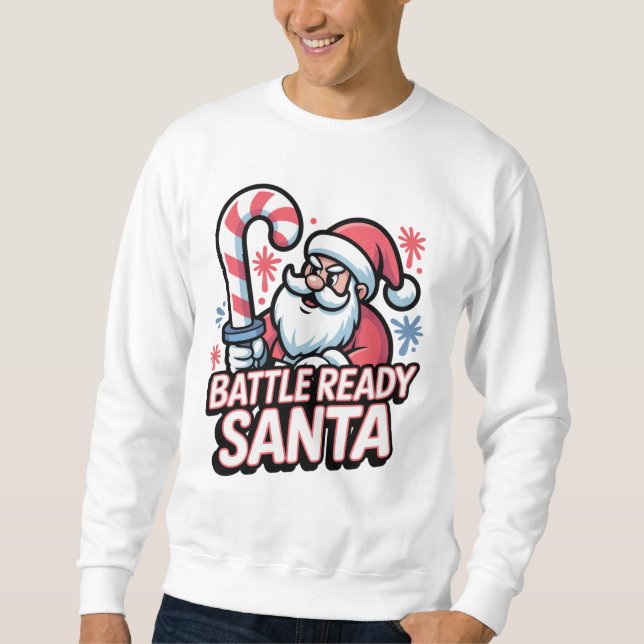 Battle Ready Santa — Candy Cane Sword Christmas Sweatshirt (Front)
