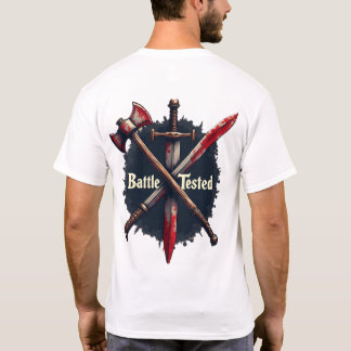 Battle Tested - Medieval Weapons Warrior Art Desig T-Shirt