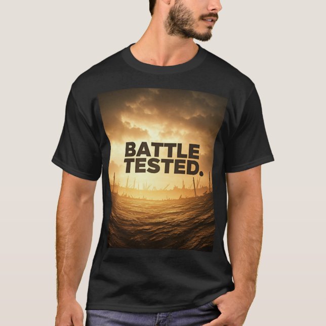 Battle tested T-Shirt (Front)