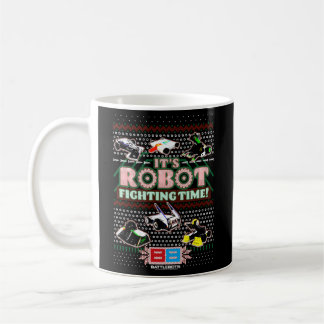 Battlebots It'S Robot Fighting Time Ugly Coffee Mug