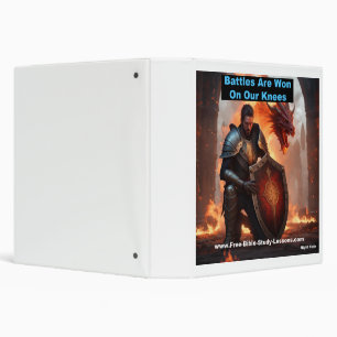 Battles Are Won On Our Knees Binder