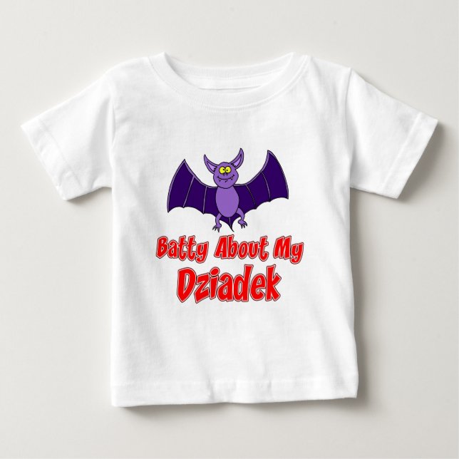 Batty About My Dziadek Baby T-Shirt (Front)