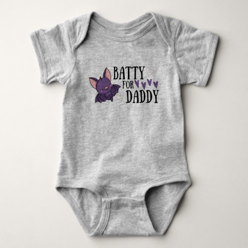 BATTY FOR DADDY BABY BODYSUIT